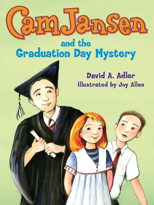 cover image of Cam Jansen and the Graduation Day Mystery